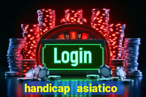 handicap asiatico 0.0 -0.5 bet365